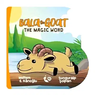 Bala The Goat The Magic Word-A Series of Lovely