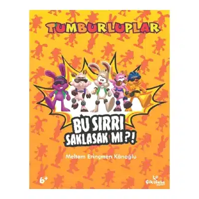 Tumburluplar Kitabı - Bu Sırrı Saklasak mı