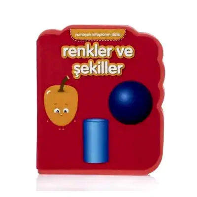 Yumuşak Kitaplarım-Renkler Ve Şekiller
